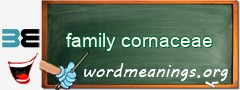 WordMeaning blackboard for family cornaceae